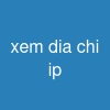 xem dia chi ip