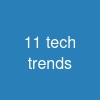 11 tech trends