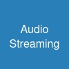 Audio Streaming