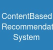 Content-Based Recommendation System
