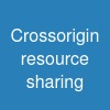Cross-origin resource sharing