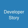 Developer Story