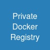 Private Docker Registry