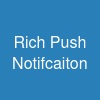 Rich Push Notifcaiton