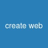 create web