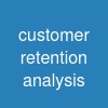 customer retention analysis