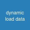 dynamic load data