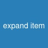 expand item
