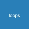 loops