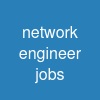 network engineer jobs