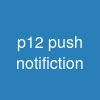p12 push notifiction