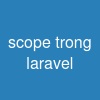 scope trong laravel