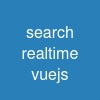 search realtime vue.js