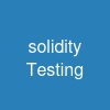 solidity Testing