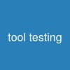 tool testing