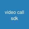 video call sdk