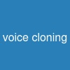 voice cloning