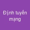 Định tuyến mạng