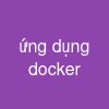 ứng dụng docker