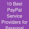 10 Best PayPal Service Providers for Personal and Business Users