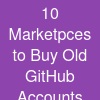 10 Marketpces to Buy Old GitHub Accounts Cheap