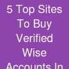 5 Top Sites To Buy Verified Wise Accounts In 2025