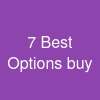 7 Best Options buy