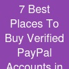 7 Best Places To Buy Verified PayPal Accounts in USA
