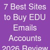 7 Best Sites to Buy EDU Emails Accounts (2026 Review & ...
