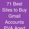 71 Best Sites to Buy Gmail Accounts (PVA & Aged)