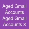 Aged Gmail Accounts: Aged Gmail Accounts: 3