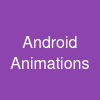 Android Animations