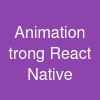 Animation trong React Native