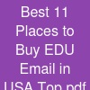 Best 11 Places to Buy EDU Email in USA Top .. ....pdf