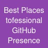 Best Places tofessional GitHub Presence