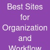 Best Sites for Organization and Workflow
