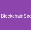 BlockchainSecurity