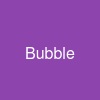 Bubble