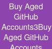 Buy Aged GitHub Accounts3Buy Aged GitHub Accounts