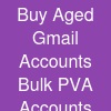 Buy Aged Gmail Accounts:* Bulk PVA Accounts (Instant