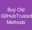Buy Old GitHubTrusted Methods