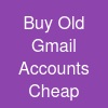 Buy Old Gmail Accounts Cheap: