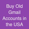 Buy Old Gmail Accounts in the USA