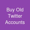 Buy Old Twitter Accounts