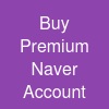 Buy Premium Naver Account
