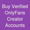 Buy Verified OnlyFans Creator Accounts