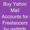 Buy Yahoo Mail Accounts for Freelancers by gettttdh on ...