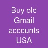 Buy old Gmail accounts USA