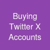 Buying Twitter (X) Accounts