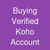 Buying Verified Koho Account